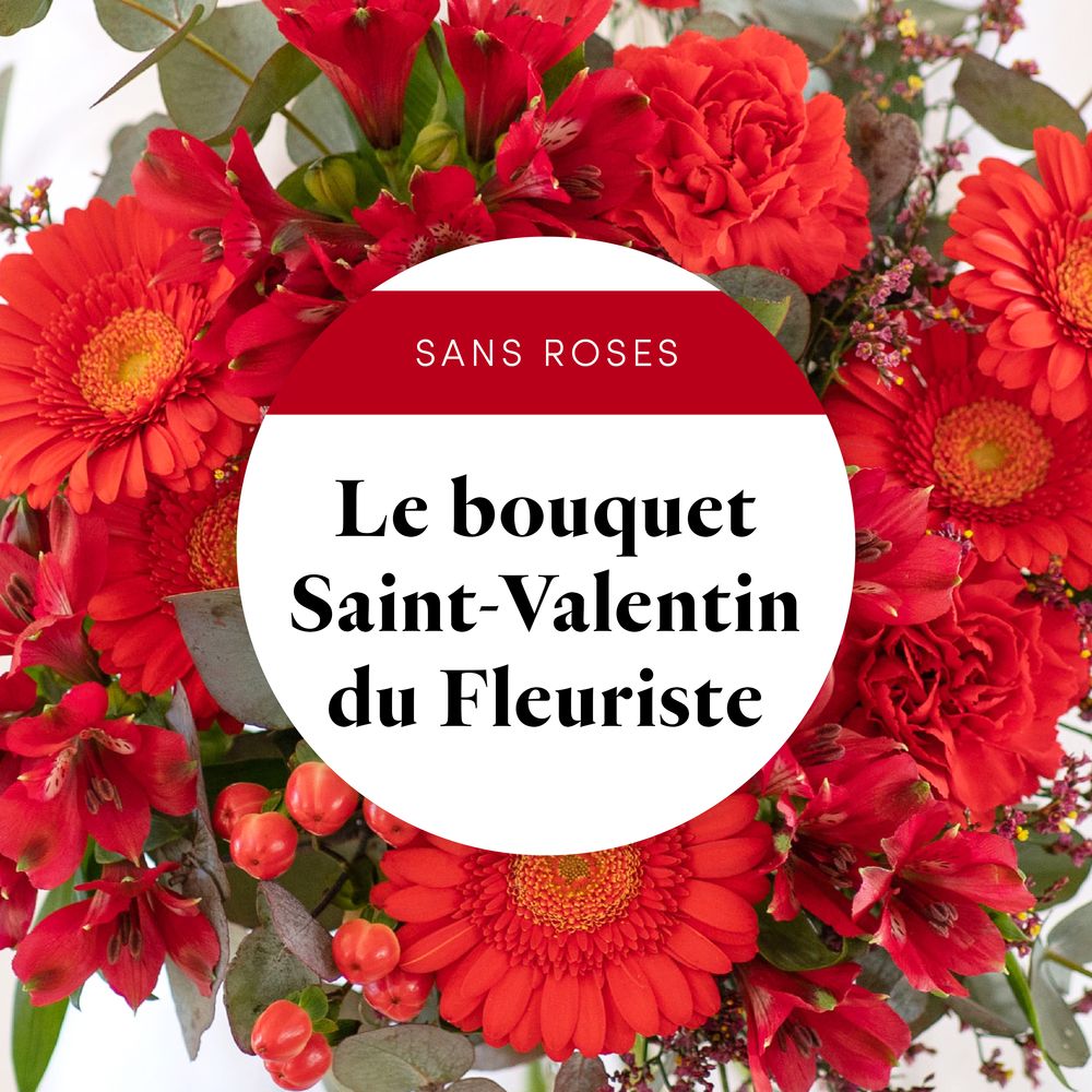 Le bouquet Saint Valentin du fleuriste | Livraison de fleurs | Interflora