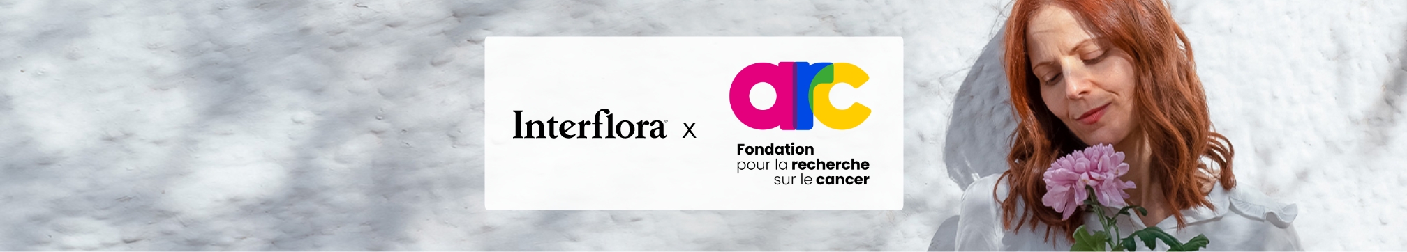 Interflora X Fondation ARC